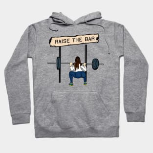 Raise The Bar Hoodie